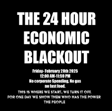 The 24-Hour Economic Blackout on February 28th